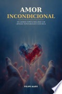 Capa do livro Amor Incondicional: O Fio de Luz Entre Nós, de Felipe Alves